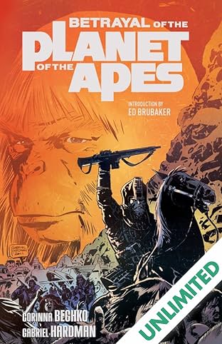 Betrayal of the Planet of the Apes Vol. 1